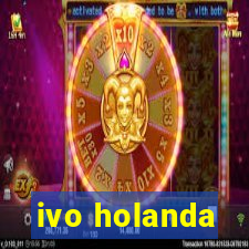 ivo holanda