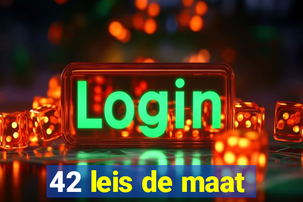 42 leis de maat