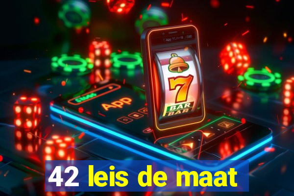 42 leis de maat