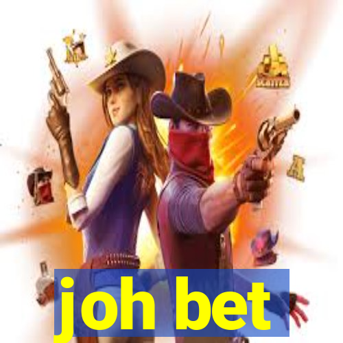 joh bet