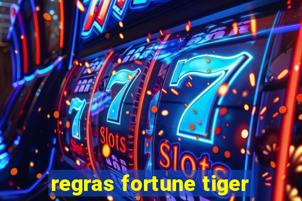 regras fortune tiger