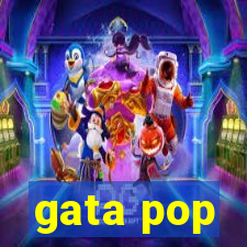 gata pop