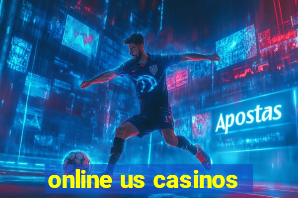 online us casinos