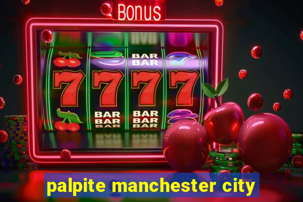 palpite manchester city