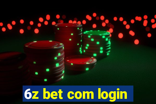 6z bet com login