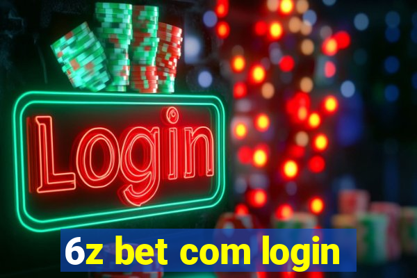 6z bet com login