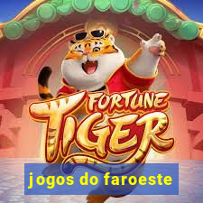 jogos do faroeste