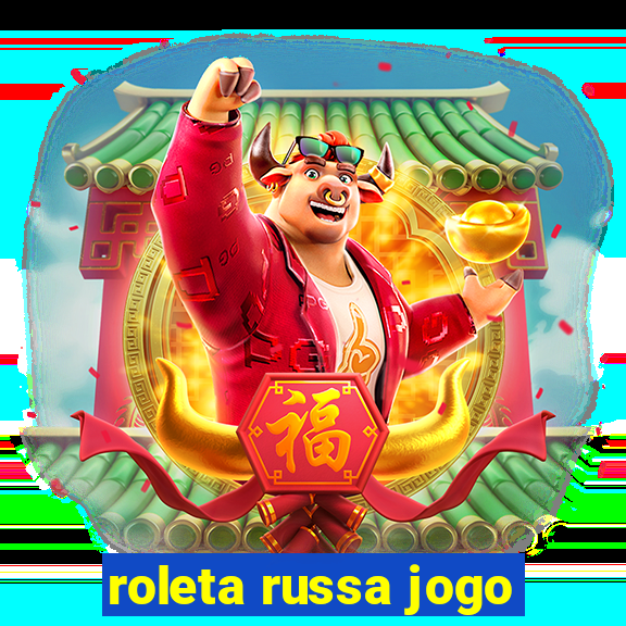 roleta russa jogo