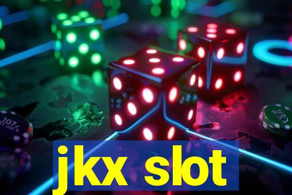 jkx slot