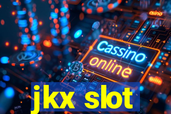 jkx slot