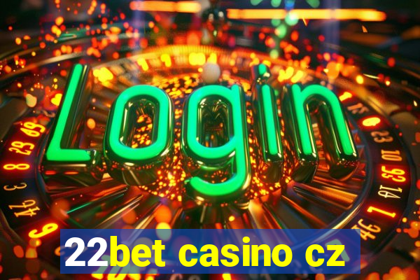 22bet casino cz