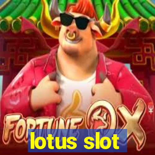 lotus slot