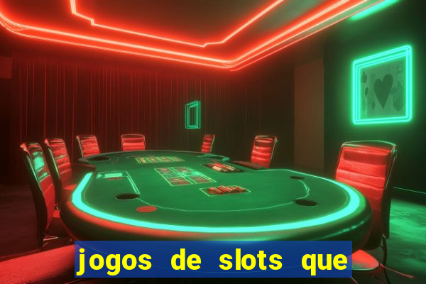 jogos de slots que dao bonus no cadastro