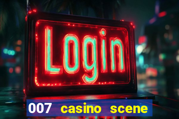 007 casino scene peirce brosnan