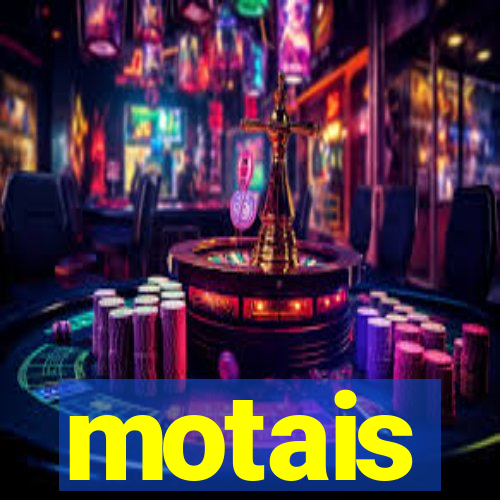 motais