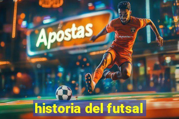 historia del futsal