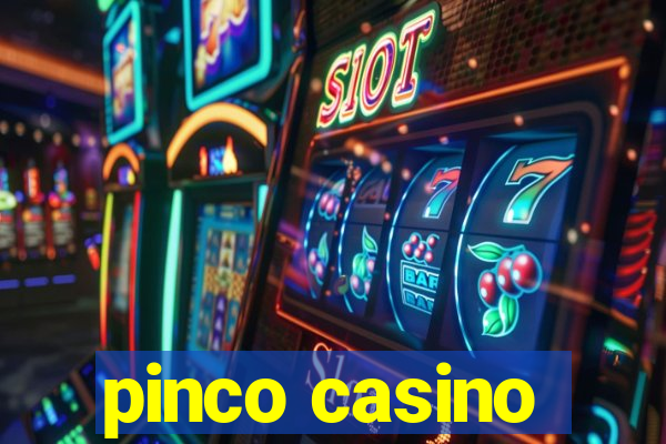 pinco casino