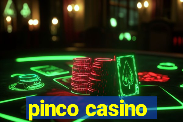 pinco casino