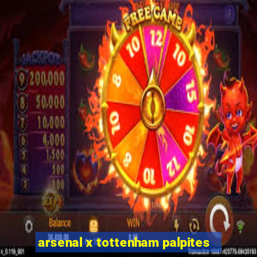 arsenal x tottenham palpites