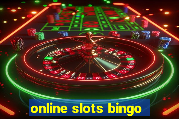 online slots bingo