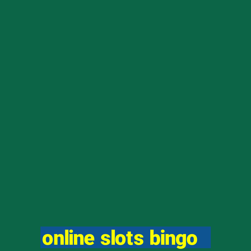 online slots bingo