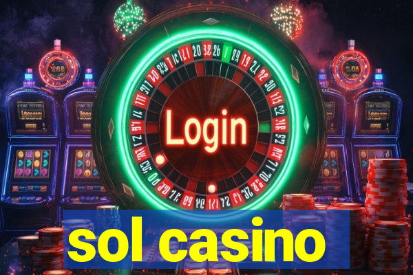 sol casino