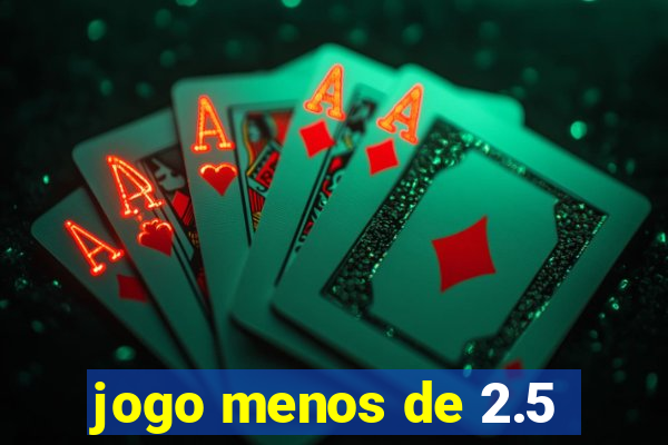 jogo menos de 2.5