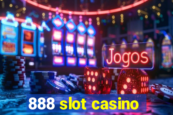 888 slot casino