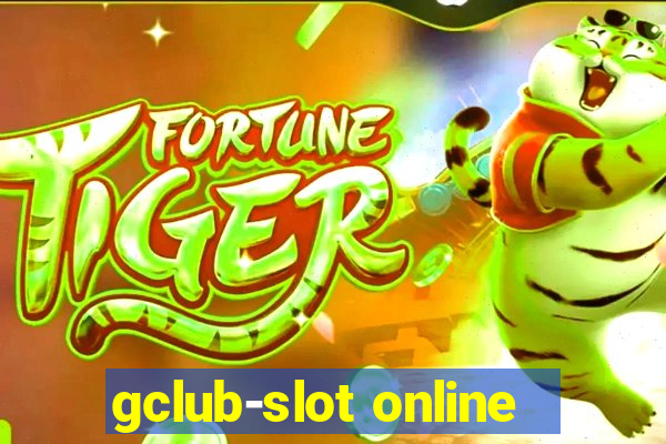 gclub-slot online