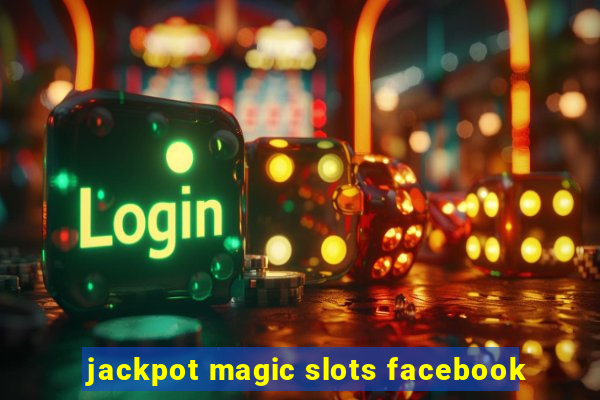 jackpot magic slots facebook