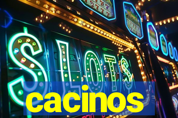 cacinos