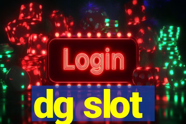 dg slot