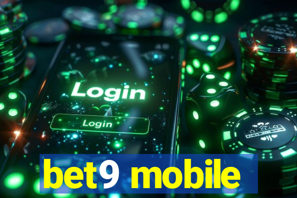 bet9 mobile