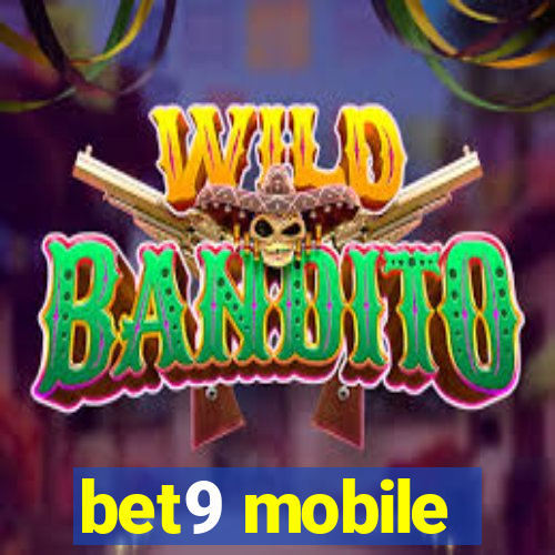 bet9 mobile