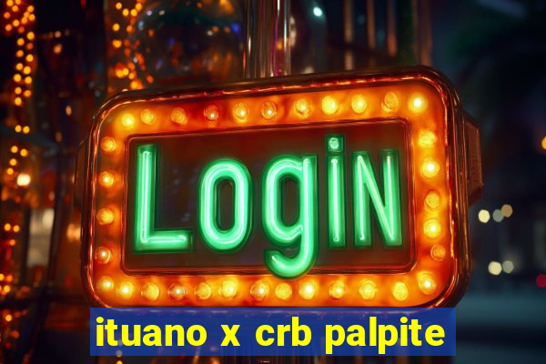 ituano x crb palpite