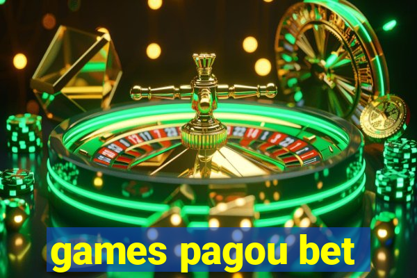 games pagou bet