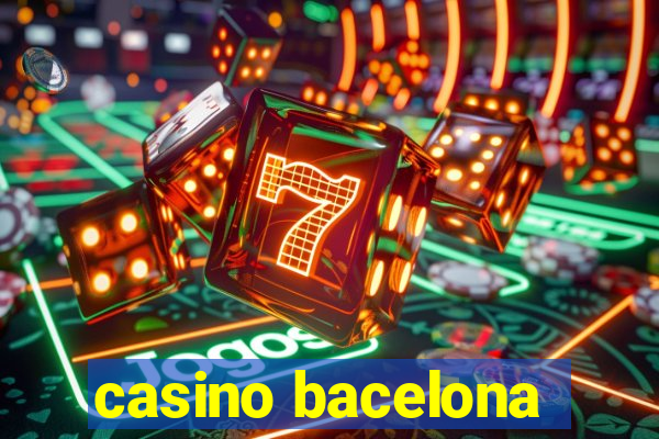 casino bacelona