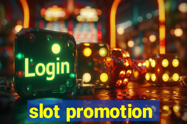 slot promotion