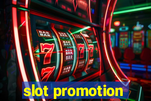 slot promotion