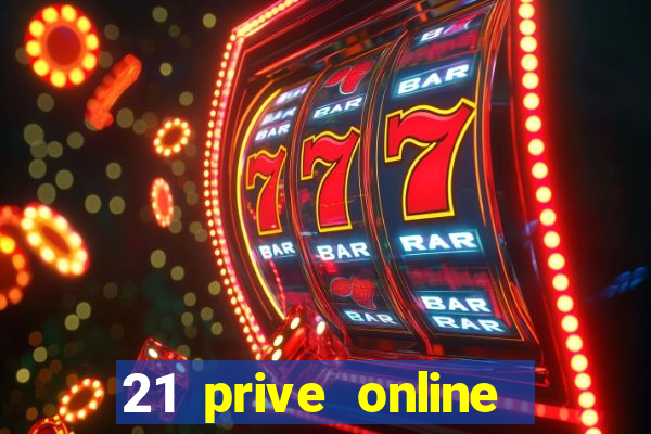 21 prive online casino review