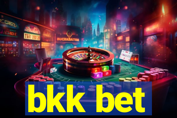 bkk bet