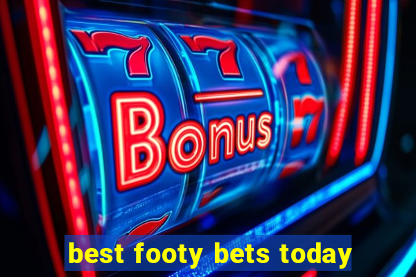 best footy bets today