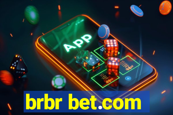 brbr bet.com