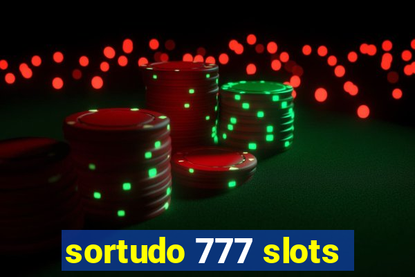 sortudo 777 slots