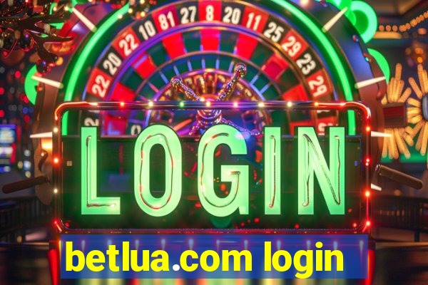 betlua.com login