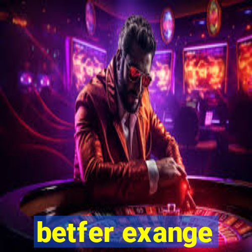 betfer exange