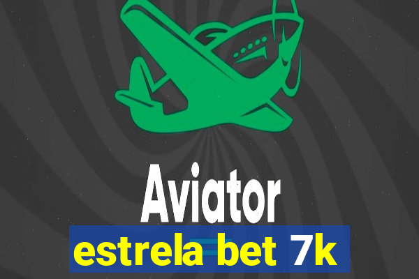 estrela bet 7k