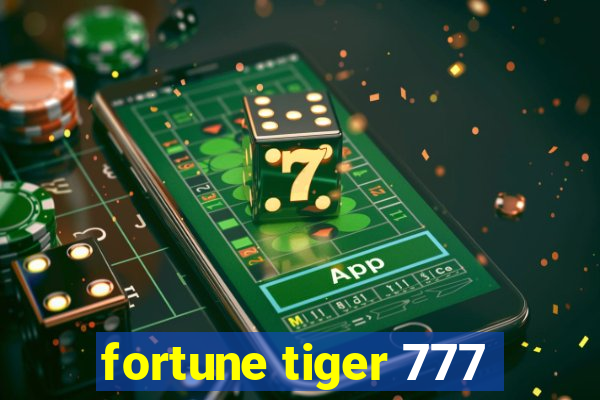 fortune tiger 777