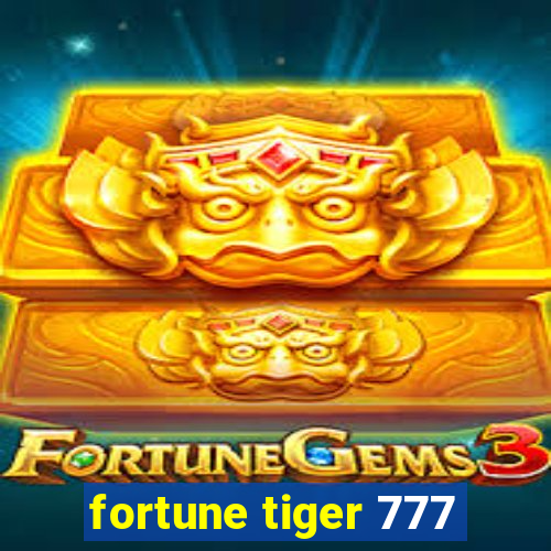 fortune tiger 777