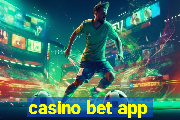 casino bet app